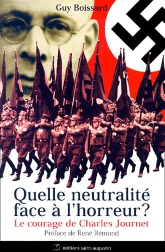 Quelle neutralité face à l'horreur ? : un théologien clairvoyant, le cardinal Journet