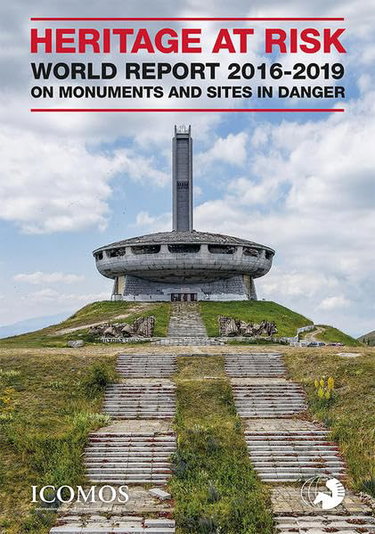 Couverture de HERITAGE AT RISK - WORLD REPORT 2016-2019 ON MONUMENTS AND SITES IN DANGER
