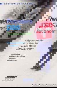 Premiers pas vers l'autonomie : responsabiliser et motiver les jeunes élèves dès la rentrée