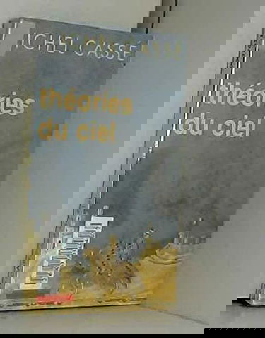 Théories du ciel : espace perdu, temps retrouvé