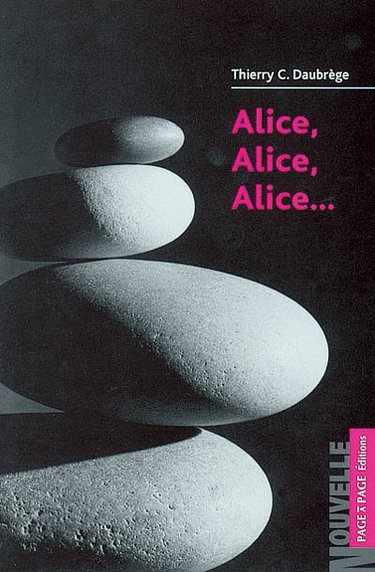 Couverture de Alice, Alice, Alice...