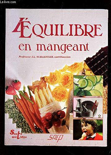 L'equilibre en mangeant