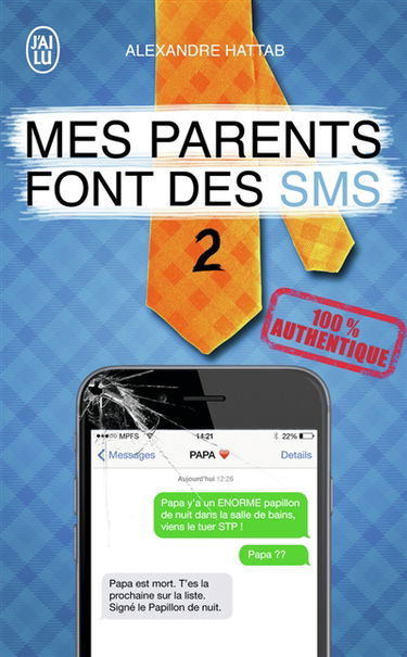 Mes parents font des SMS. Vol. 2