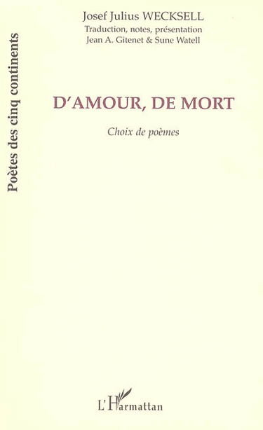 D'amour, de mort : choix de poèmes
