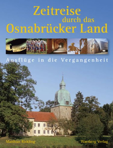 Couverture de Zeitreise durch das Osnabrücker Land: Ausflüge in die Vergangenheit