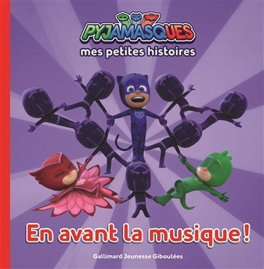 Couverture de Pyjamasques. Vol. 1. En avant la musique !