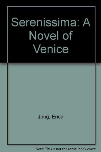 Couverture de Serenissima: A Novel of Venice par Erica Jong