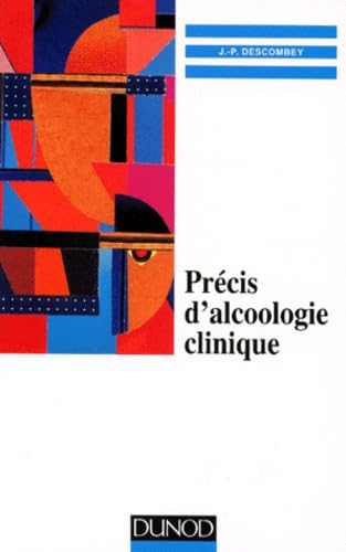 Précis d'alcoologie clinique
