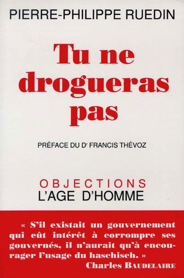 Tu ne drogueras pas