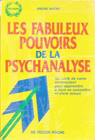 Les Fabuleux pouvoirs de la psychanalyse