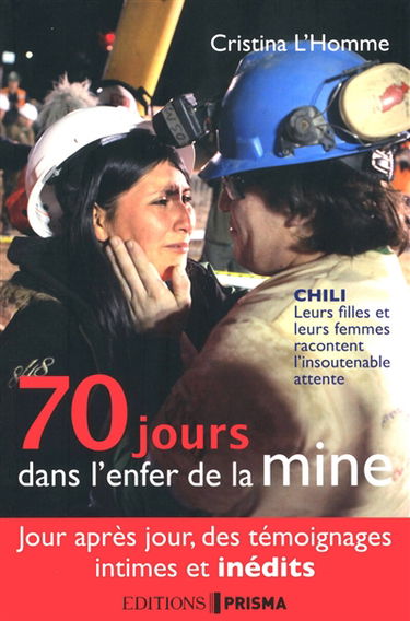 70 jours dans l'enfer de la mine