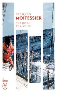 Cap Horn à la voile : 14.216 milles sans escales : récit