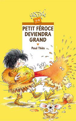 Petit Féroce deviendra grand