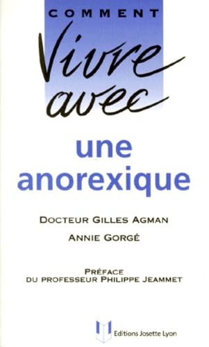 Comment vivre avec une anorexique