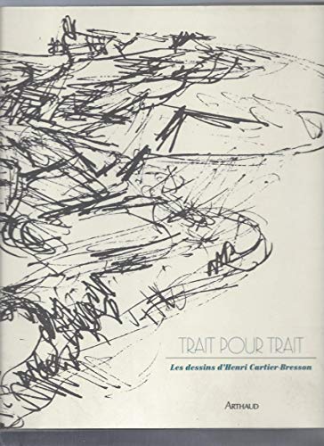 Trait pour trait : les dessins d'Henri Cartier-Bresson