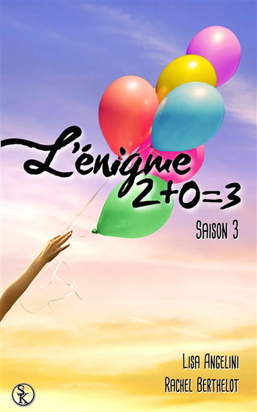 L'énigme 2+0=3. Vol. 3