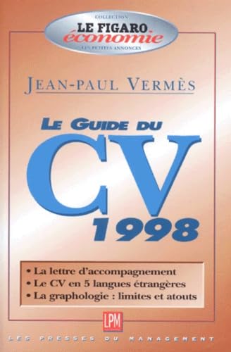 Le guide du CV 1998 et la lettre de motivation