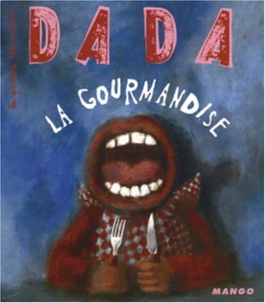 Dada, n° 105. La gourmandise
