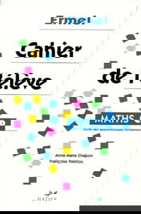 Maths CP. Cahier de l'élève