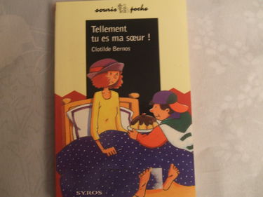 Tellement tu es ma soeur