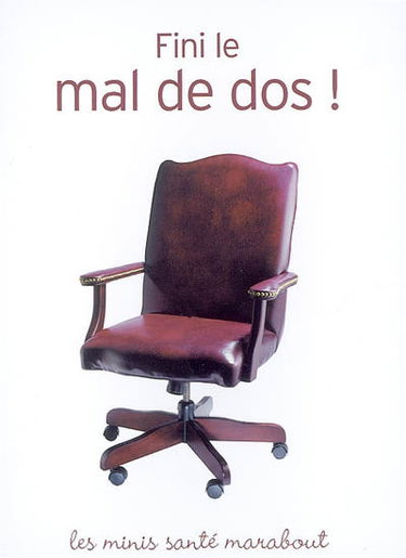Fini le mal de dos !