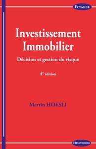 Investissement immobilier : décision et gestion du risque