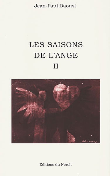 Les Saisons de l'Anges , t. 02