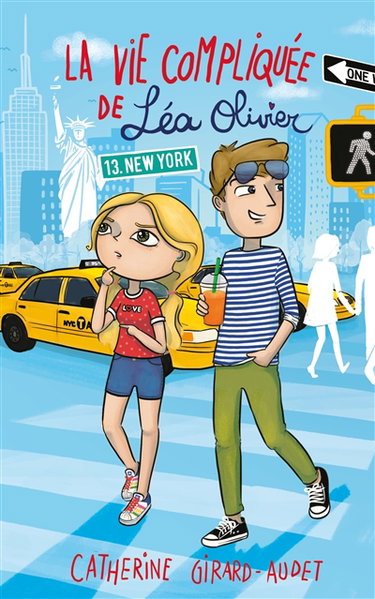 La vie compliquée de Léa Olivier. Vol. 13. New York