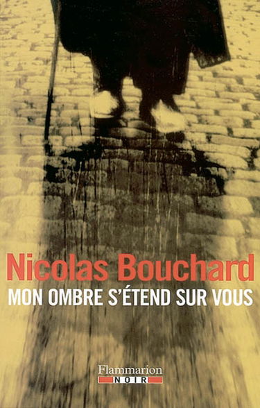 Mon ombre s'étend sur vous : une aventure d'Augustine Lourdeix