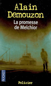 La promesse de Melchior