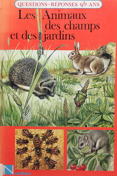 Les Animaux des champs et des jardins