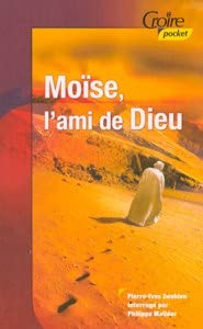 Moïse, l'ami de Dieu (Croire pocket)