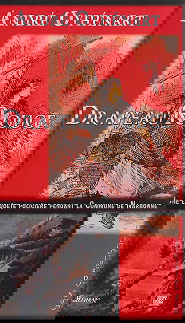 Drapeau rouge : le roman de la Commune de Narbonne en mars 1871