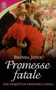 Une enquête de Francesca Cahill. Vol. 6. Promesse fatale
