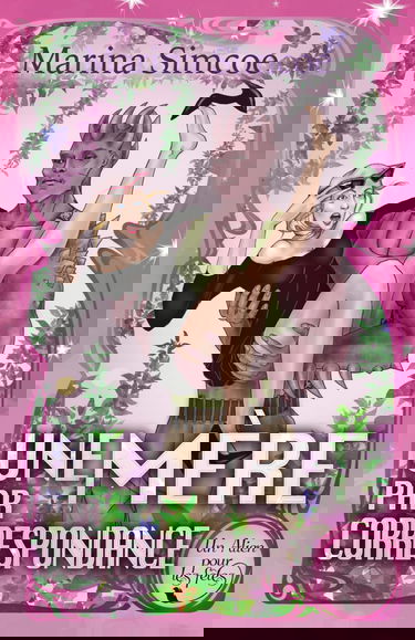 UNE MÈRE PAR CORRESPONDANCE