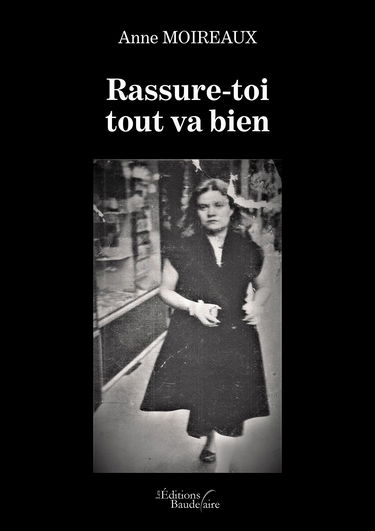 Rassure-toi tout va bien