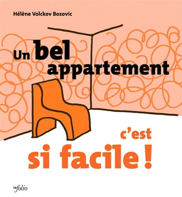 Un bel appartement, c'est si facile !
