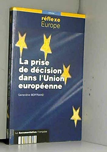 La prise de décision dans l'Union européenne