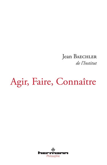 Agir, faire, connaître