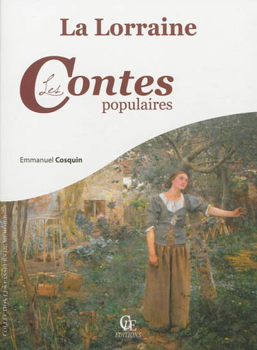 La Lorraine : les contes populaires