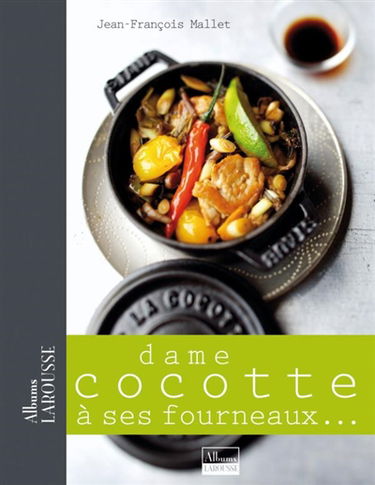 Dame cocotte à ses fourneaux...