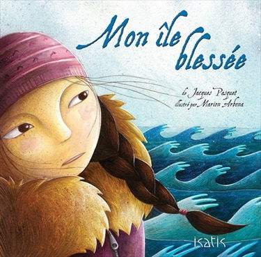 Mon île blessée