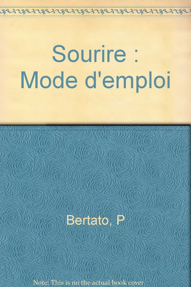 Sourire mode d'emploi