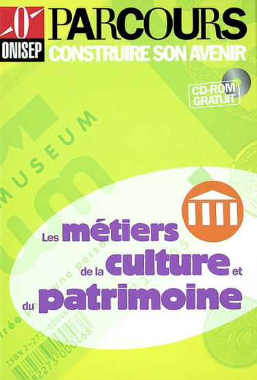 Les métiers de la culture et du patrimoine
