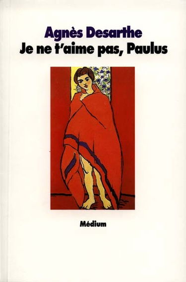 Je ne t'aime pas, Paulus