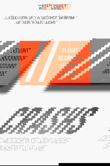 CRASHS : CES ACCIDENTS QUI VOUS SAUVENT LA VIE