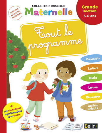 Tout le programme : grande section, 5-6 ans : conforme au nouveau programme