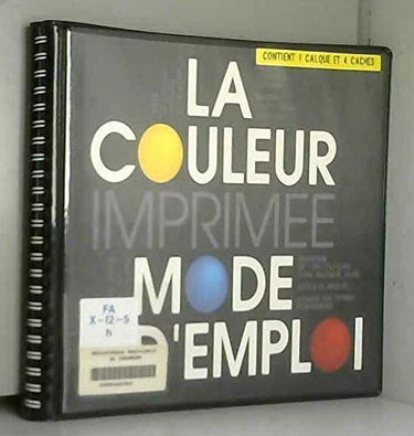 La couleur imprimée, mode d'emploi