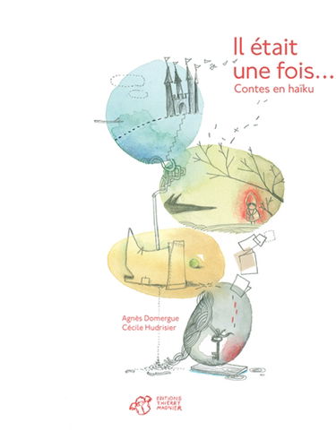 Il était une fois... : contes en haïku