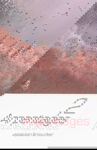 Arpentages, 2 : espaces farouches, n° 2016